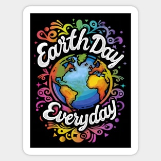 Earth Day Every Day, Don't Be Trashy Respect Your Mother Nature Sticker